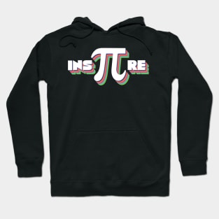 inspire shirt Hoodie